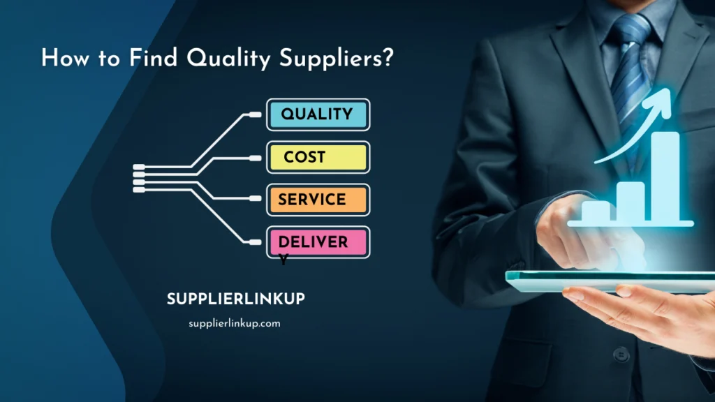 How to Find Quality Suppliers